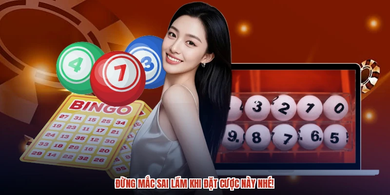 Đừng mắc sai lầm khi đặt cược này nhé Đừng mắc sai lầm khi đặt cược này nhé