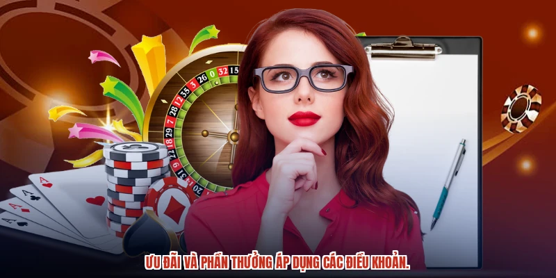 Ưu đãi và phần thưởng áp dụng các điều khoản. Ưu đãi và phần thưởng áp dụng các điều khoản.